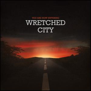 Wretched City (Explicit)