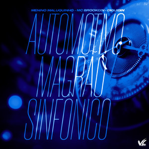 Automotivo Magrão Sinfonico (Explicit)