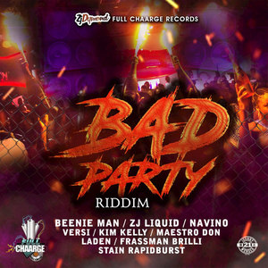 Bad Party Riddim