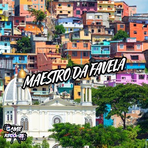 Maestro Da Favela (Explicit)