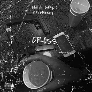 Double Cross (feat. ShilohBaby) [Explicit]