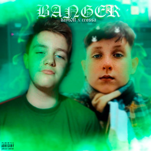 Banger (Explicit)