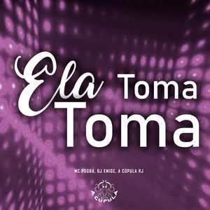 Ela Toma Toma (Explicit)