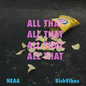 All That (feat. RichVibes)