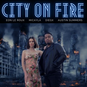 City On Fire (feat. DiegX)