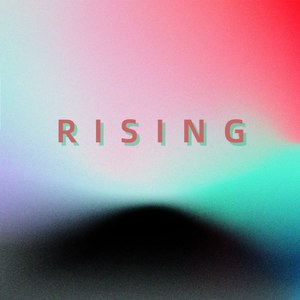 Rising