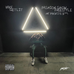 Fashion Show Freestyle (My Favorite *****) (Explicit)