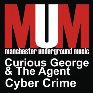 Curious George - Cyber Crime (Mindform Mix)