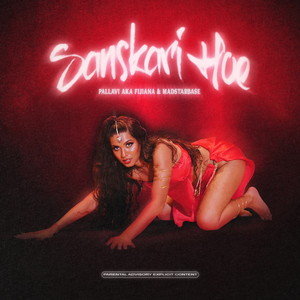 Sanskari Hoe (Explicit)