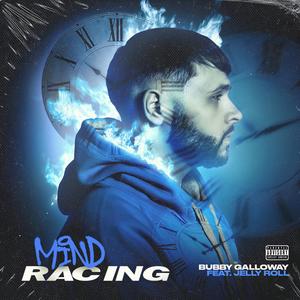 Mind Racing(feat. Jelly Roll) (Explicit)