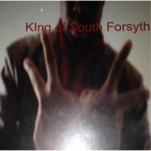 King of South Forsyth (Explicit)