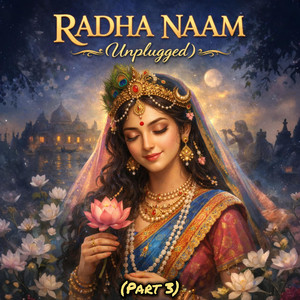 Radha Naam (Unplugged|, Pt. 3)