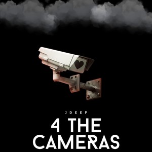 4 the Cameras (Explicit)