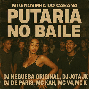 PUTARIA NO BAILE (Explicit)