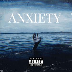 ANXIETY (feat. Tttrd Jerm & Native) [Explicit]