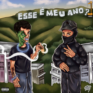 Esse É Meu Ano? (Explicit)