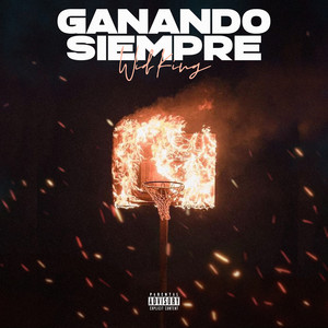 Ganando Siempre (Explicit)