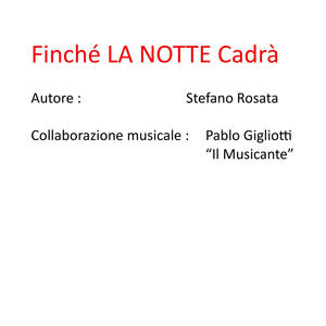 Finchè la notte cadrà (feat. Pablo Gigliotti) [Explicit]