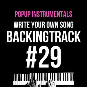 #29 Write Your Own Song Free Piano Music Backingtrack