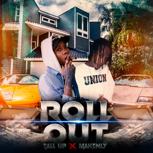 Roll Out (Explicit)