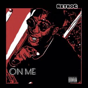 On Me (Explicit)
