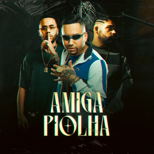 Amiga Piolha (Explicit)