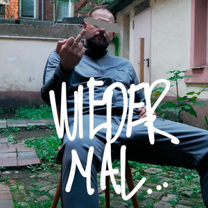 WIEDER MAL (Explicit)
