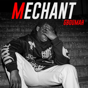 Mechant (Explicit)