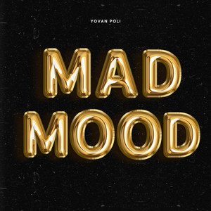 Mad Mood (Explicit)