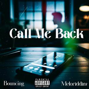 Call Me Back (Explicit)
