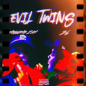 Evil Twins (Explicit)