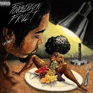 Forbidden Fruit (Explicit)