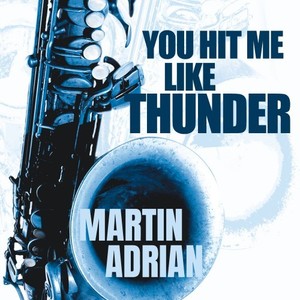 You Hit Me Like Thunder (Radio Edit)