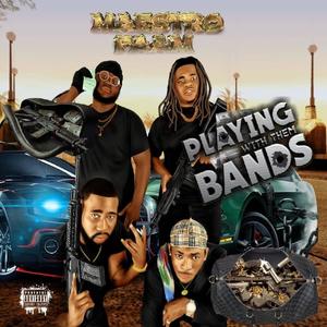 Playing With Them Bands (Intro) [Explicit]