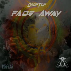 Fade Away