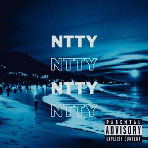 NTTY (feat. JcTheProdigy) [Explicit]