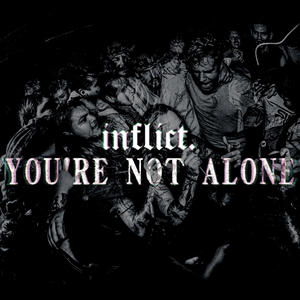 You're Not Alone