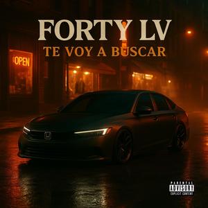 Te Voy A Buscar (Explicit)