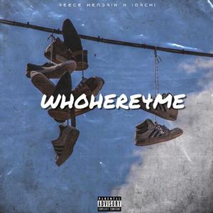 WHOHERE4ME (feat. !Archi) [Explicit]