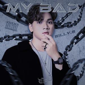MY BAD (Explicit)