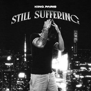 Still suffering (Explicit)