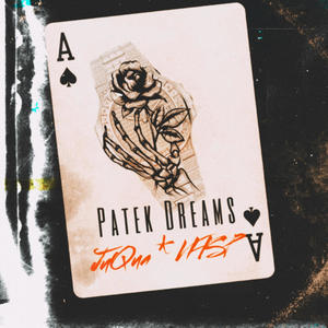 Patek Dreams (feat. VhsP) (Explicit)
