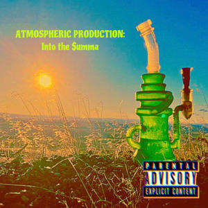 ATMOSPHERIC PRODUCTION: Into the $umma (Explicit)