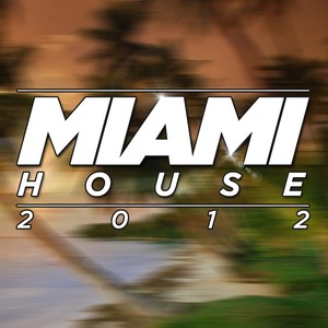 Miami House 2012