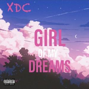 Girl Of My Dreams (Explicit)