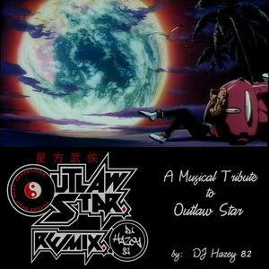 Outlaw Star Remix