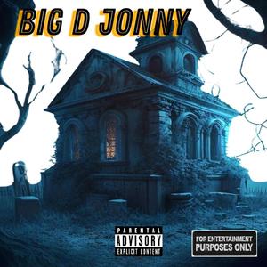 BIG D JONNY (Explicit)