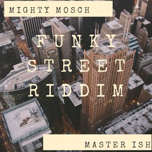Funky Street Riddim