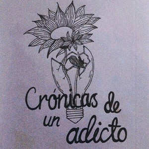 Crónicas De Un Adicto (Explicit)