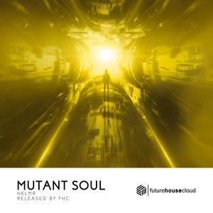 Mutant Soul